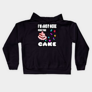 I'm just here for the cake Kids Hoodie